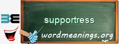 WordMeaning blackboard for supportress